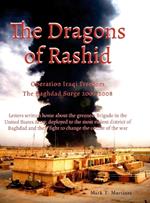 The Dragons of Rashid: The Baghdad Surge 2007-2008