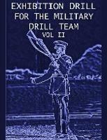 Exhibition Drill For The Military Drill Team, Vol. II - John Marshall - cover