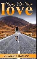 Why Do We Love - Millicent Branham - cover