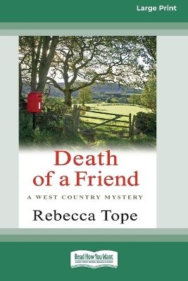 Death of a Friend: West Country Mysteries 3 - Rebecca Tope - cover
