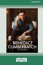 Benedict Cumberbatch: The Biography