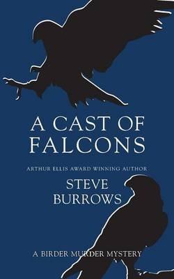 A Cast of Falcons - Steve Burrows - cover