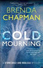 Cold Mourning: A Stonechild and Rouleau Mystery