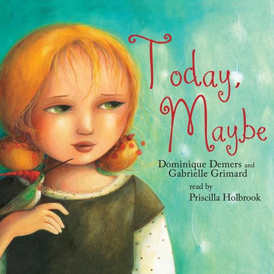 Today, Maybe