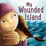 My Wounded Island