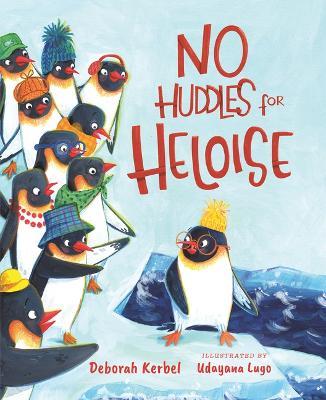 No Huddles for Heloise - Deborah Kerbel - cover