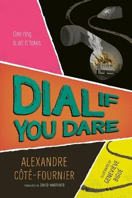Dial If You Dare - Alexandre Côté-Fournier - cover