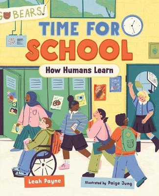 Time for School: How Humans Learn - Leah Payne - cover