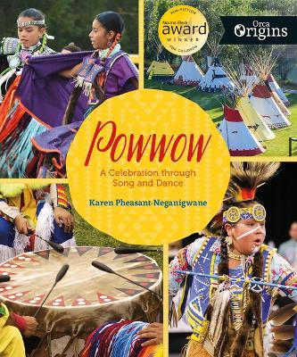 Powwow: A Celebration Through Song and Dance - Karen Pheasant-Neganigwane - cover