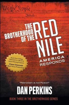 The Brotherhood of the Red Nile: America Responds - Dan Perkins - cover