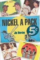 Nickel A Pack - Jim Worsley - cover