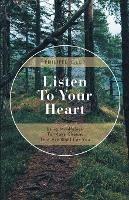 Listen to Your Heart: Using Mindfulness to Make Choices That Are Right for You - Philippe Isler - cover