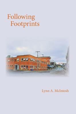 Following Footprints: - - Lynn A McIntosh - cover