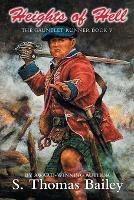 Heights of Hell: The Gauntlet Runner Book V - S Thomas Bailey - cover