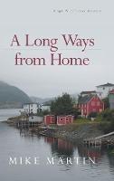 A Long Ways from Home - Mike Martin - cover