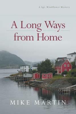 A Long Ways from Home - Mike Martin - cover