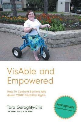 VisAble and Empowered: Tara's Top Tips for Living Freely, Fully, and On Purpose - Tara Geraghty-Ellis - cover