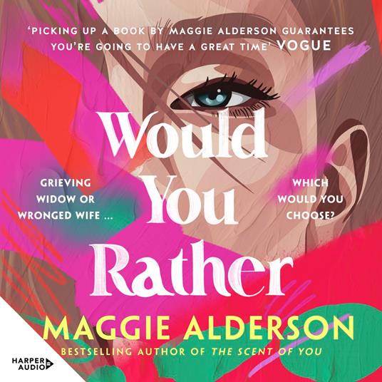 Would You Rather: Latest heart-warming family drama novel from bestselling author of THE SCENT OF YOU perfect for readers of Marian Keyes and Monic