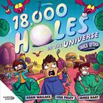 Snack Attack (18,000 Holes in the Universe, #2) The second book in the wild and wacky illustrated series from the creators of the bestselling FARTB