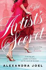 The Artist's Secret: The new gripping historical novel with a shocking secret from the bestselling author of The Paris Model and The Royal Correspondent