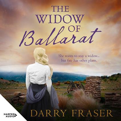 The Widow of Ballarat: A compulsively readable historical story of passion and adventure set against the goldfields from a bestselling Australian a