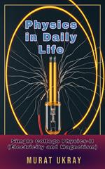 Physics in Daily Life