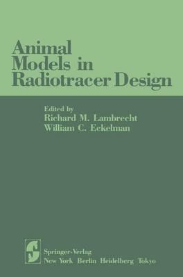 Animal Models in Radiotracer Design - cover