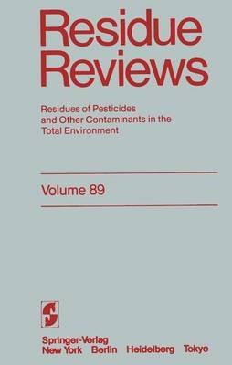 Residue Reviews: Residues of Pesticides and Other Contaminants in the Total Environment - Francis A. Gunther,Jane Davies Gunther - cover