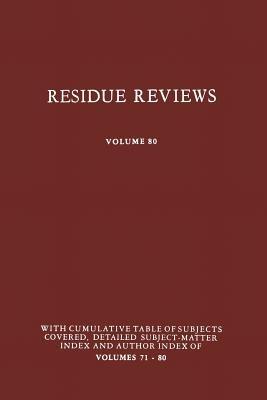 Residue Reviews: Residues of Pesticides and Other Contaminants in the Total Environment - Francis A. Gunther,Jane Davies Gunther - cover