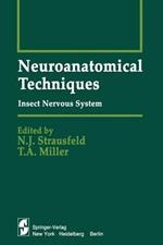 Neuroanatomical Techniques: Insect Nervous System