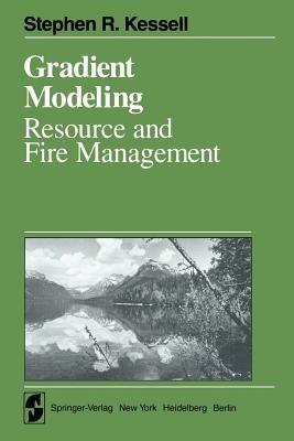 Gradient Modelling: Resource and Fire Management - S. R. Kessell - cover