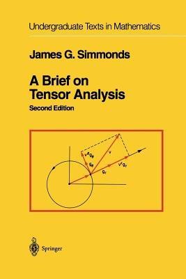 A Brief on Tensor Analysis - James G. Simmonds - cover