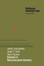 Elements of Noncommutative Geometry