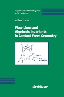 Flow Lines and Algebraic Invariants in Contact Form Geometry - Abbas Bahri - cover
