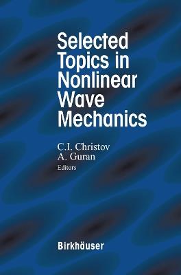 Selected Topics in Nonlinear Wave Mechanics - cover