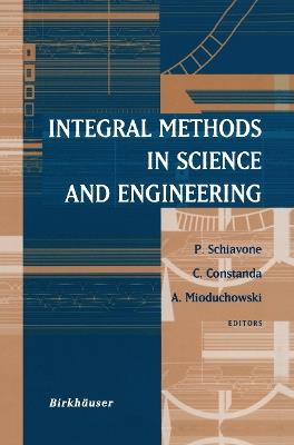 Integral Methods in Science and Engineering - cover