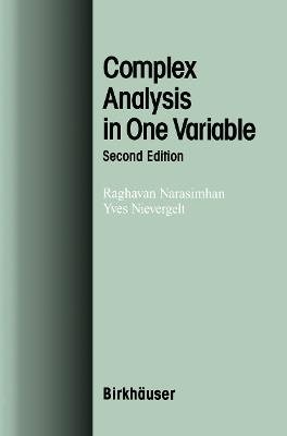 Complex Analysis in One Variable - Raghavan Narasimhan,Yves Nievergelt - cover