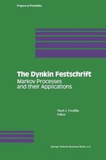 The Dynkin Festschrift: Markov Processes and their Applications