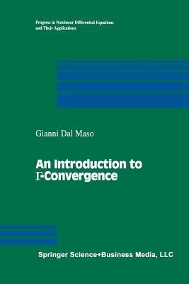 An Introduction to  -Convergence - Gianni Dal Maso - cover