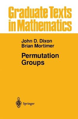 Permutation Groups - John D. Dixon,Brian Mortimer - cover