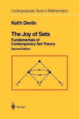 The Joy of Sets: Fundamentals of Contemporary Set Theory - Keith Devlin - cover