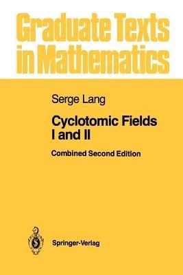 Cyclotomic Fields I and II - Serge Lang - cover