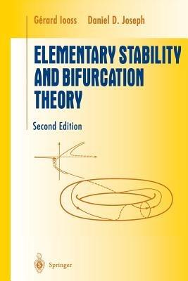 Elementary Stability and Bifurcation Theory - Gerard Iooss,Daniel D. Joseph - cover