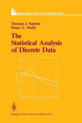 The Statistical Analysis of Discrete Data - Thomas J. Santner,Diane E. Duffy - cover