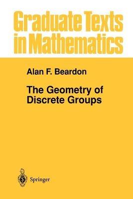 The Geometry of Discrete Groups - Alan F. Beardon - cover