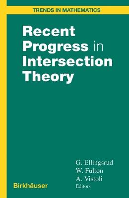 Recent Progress in Intersection Theory - cover