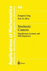Stochastic Controls: Hamiltonian Systems and HJB Equations