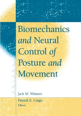 Biomechanics and Neural Control of Posture and Movement - cover