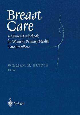 Breast Care: A Clinical Guidebook for Women’s Primary Health Care Providers - cover