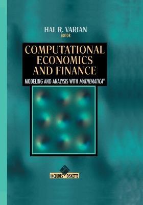 Computational Economics and Finance: Modeling and Analysis with Mathematica® - cover